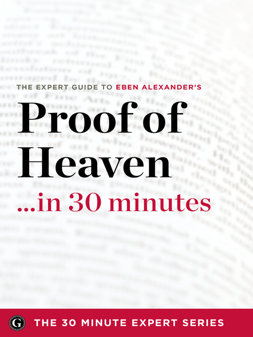 Title details for Proof of Heaven in 30 Minutes by The 30 Minute Expert Series - Available